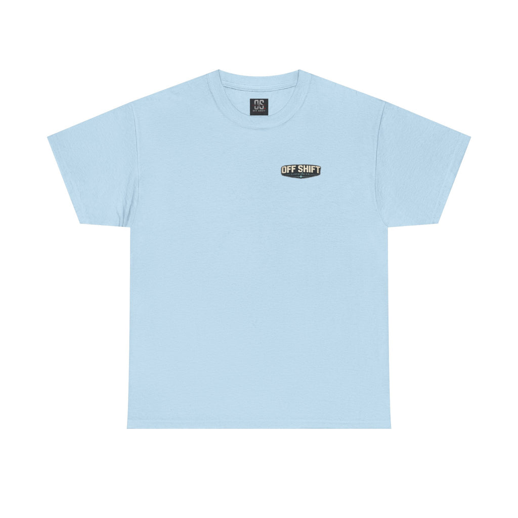 Off Shift T-Shirt — Emergency Workers 'Built for Life After the Shift' Tee