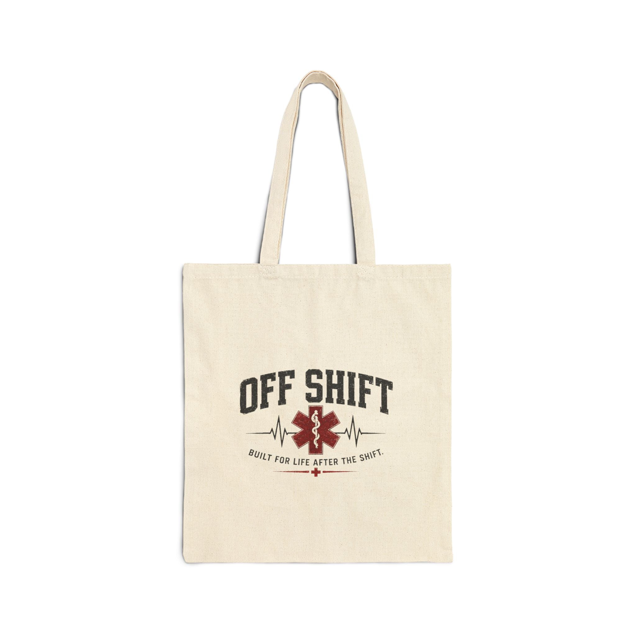 Tote Bag - "Off Shift" EMS Medic Cotton Canvas Tote | Proud To Live After The Shift